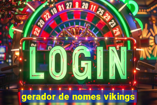 gerador de nomes vikings